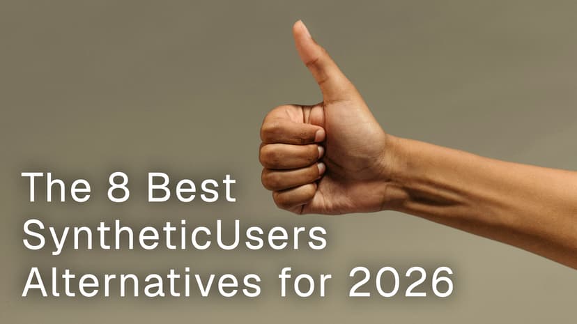 The 8 Best SyntheticUsers Alternatives for 2026